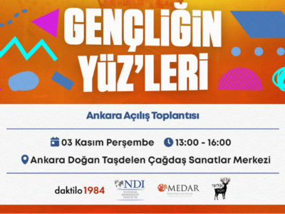 Gençliğin Yüz’leri Ankara Açılış Toplantısı 3 Kasım Perşembe Gerçekleşecek!