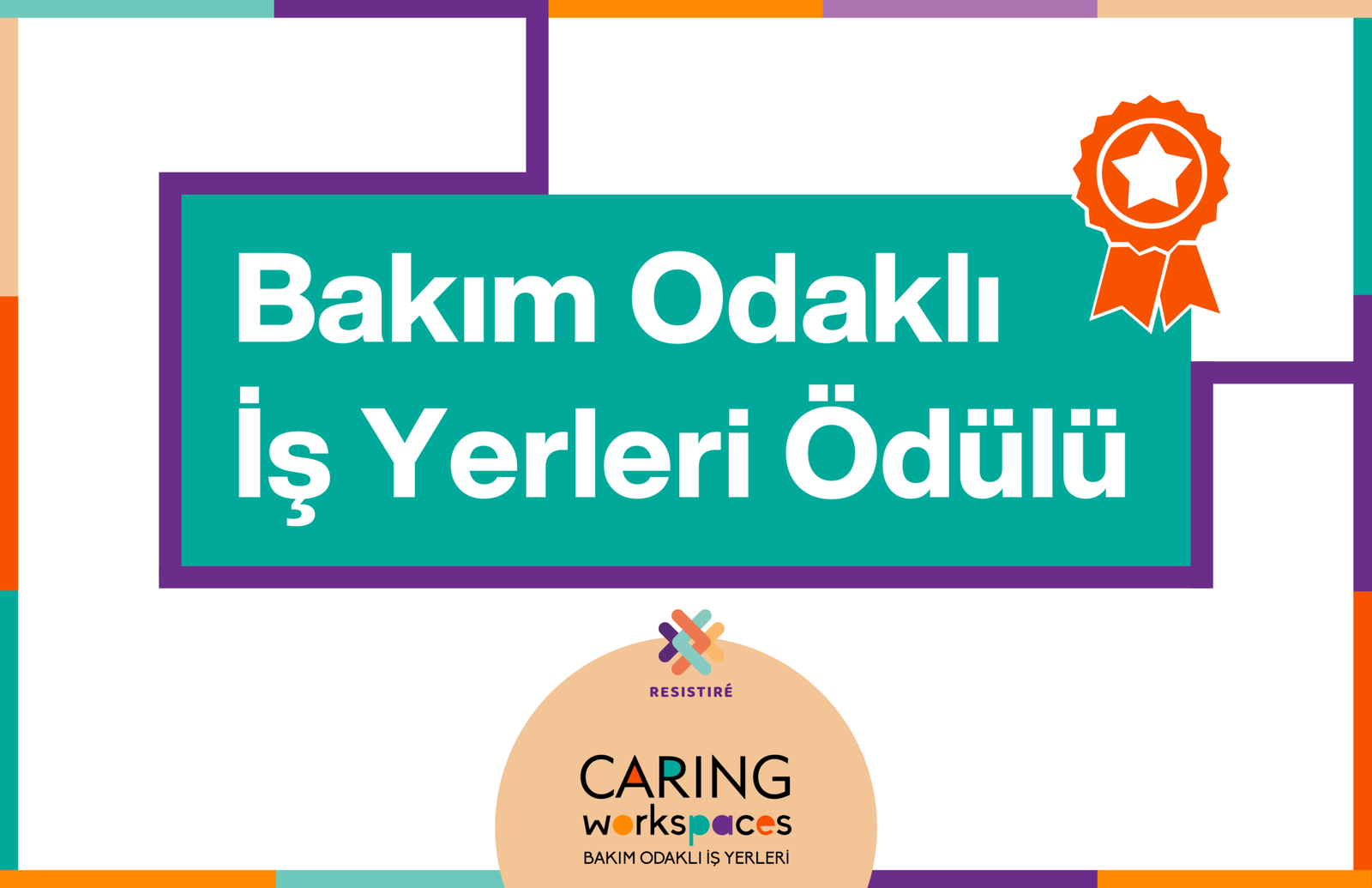 Bakım Odaklı İş Yerleri Ödülü’nde oylama için adaylar belli oldu