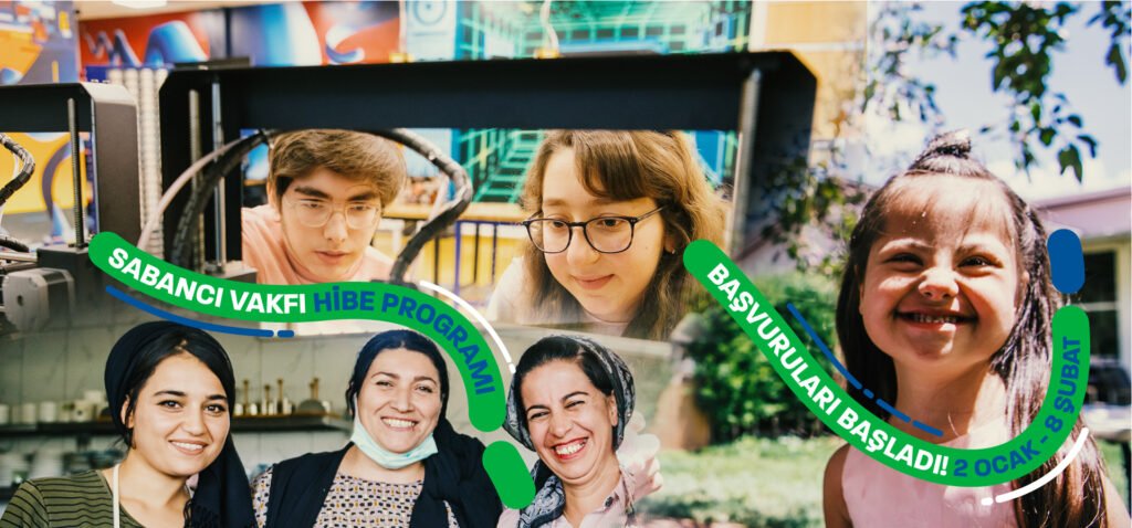 Sabancı Vakfı Hibe Programı Başvuruları Başladı!