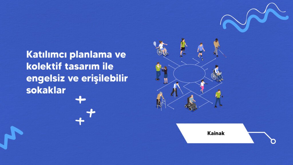 Kainak - Sultanbeyli’de Erişilebilir Sokak