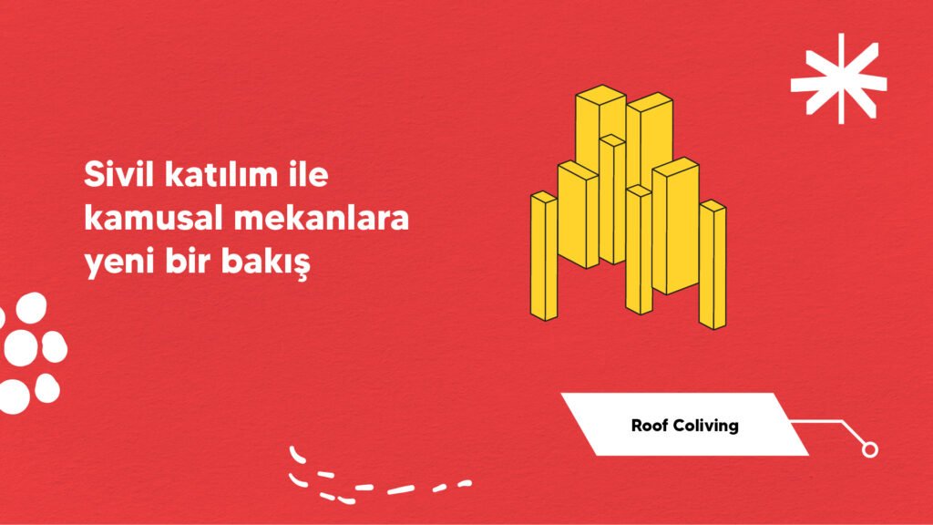 Roof Coviling - Reclaim the City : A Toolkit for Co-creation