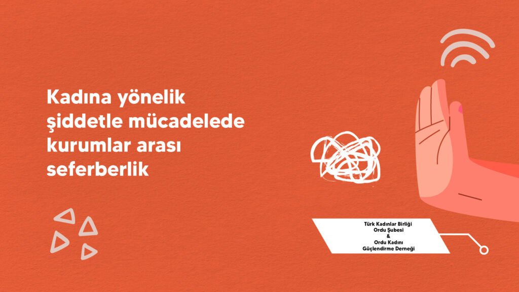 Türk Kadınlar Birliği Ordu Şubesi x Ordu Kadını Güçlendirme Derneği - Altınordu Belediyesinin Kadın ve Aile Danışma Merkezinin Açılması