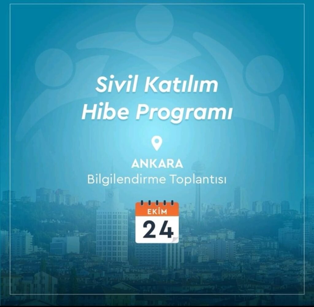 Sivil Katılım Hibe Programı Bilgilendirme Toplantısı 24 Ekim'de Ankara'da!