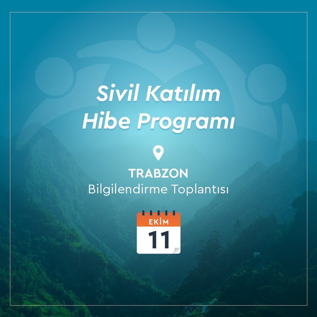 Sivil Katılım Hibe Programı'nın İlk Bilgilendirme Toplantısı 11 Ekim'de Trabzon'da!