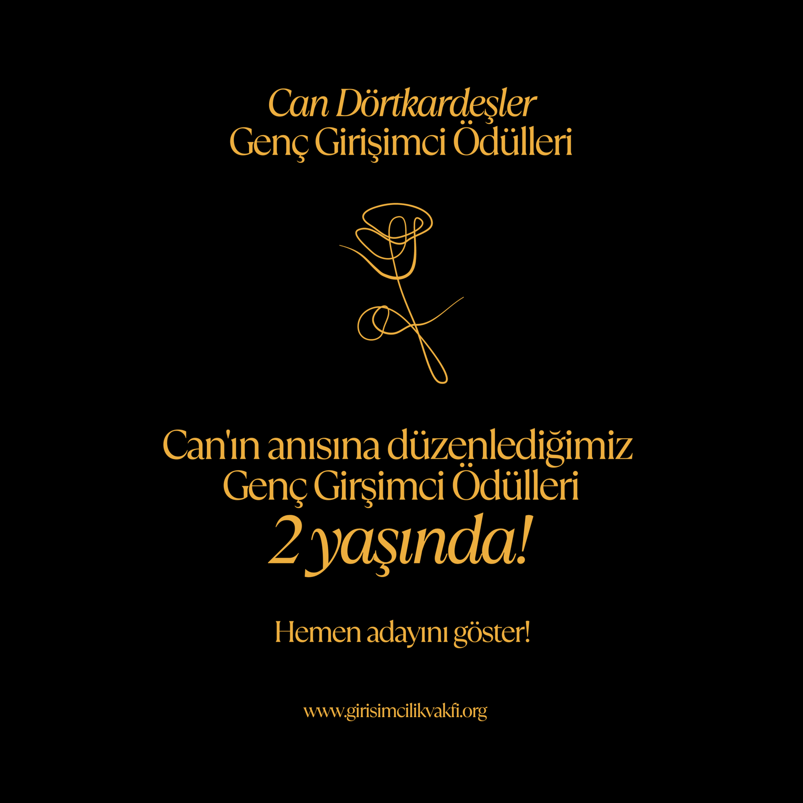 Can Dörtkardeşler Genç Girişimci Ödülleri Adaylarını Bekliyor!