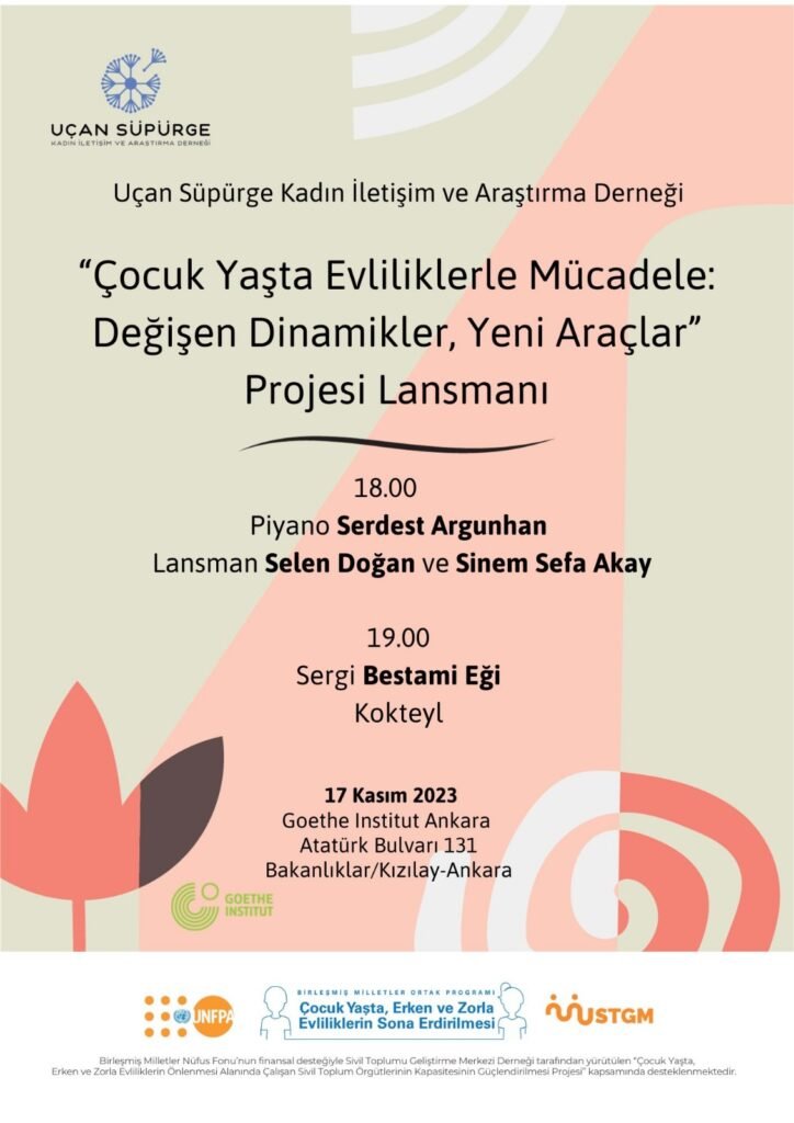 Uçan Süpürge, Çocuk Yaşta Evliliklere Karşı Mücadelede Yeni Bir Adımı Lansmanla Atıyor!