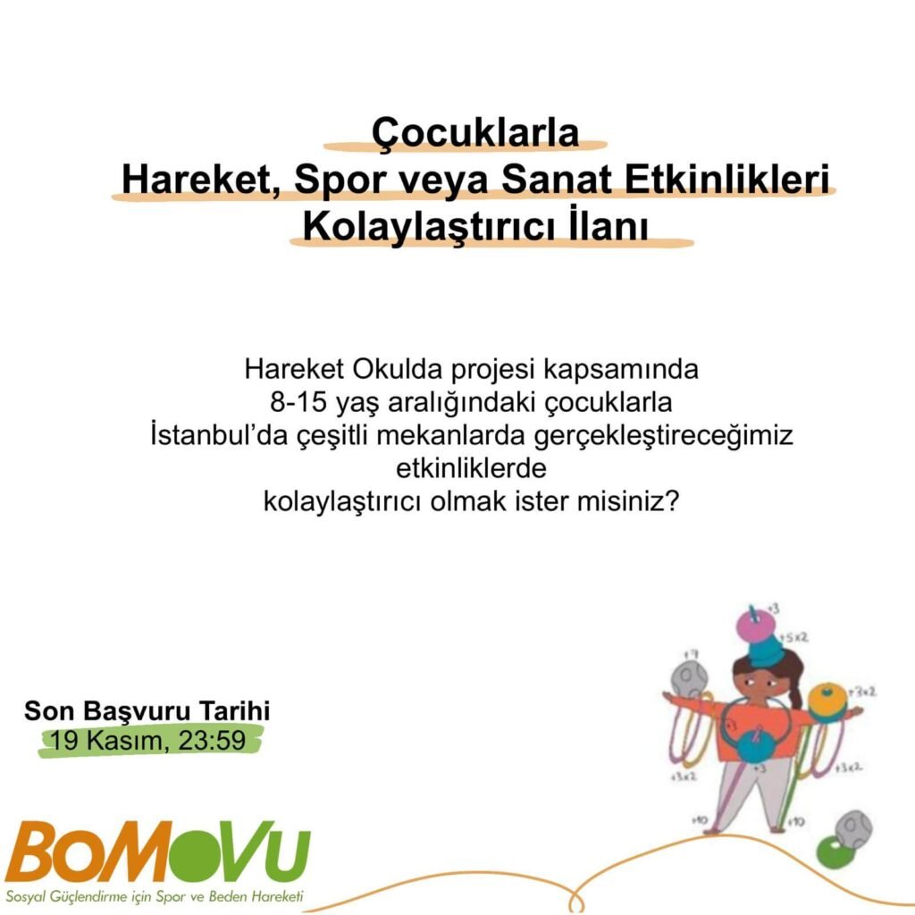 Hareket Okulda Projesi Çocuklarla Hareket, Spor veya Sanat Etkinlikleri Kolaylaştırıcı Çağrısı