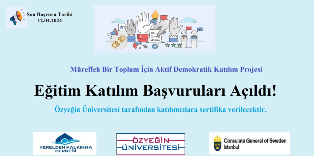 “Müreffeh Bir Toplum İçin Aktif Demokratik Katılım Projesi” Eğitim Serisi Başlıyor!