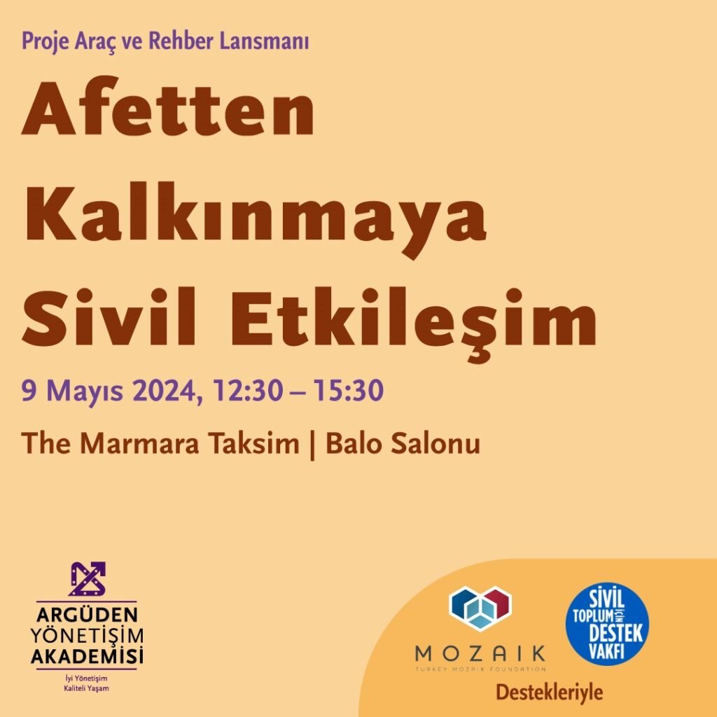 Afetten Kalkınmaya Sivil Etkileşim Projesi Araç ve Rehber Lansmanına Davetlisiniz