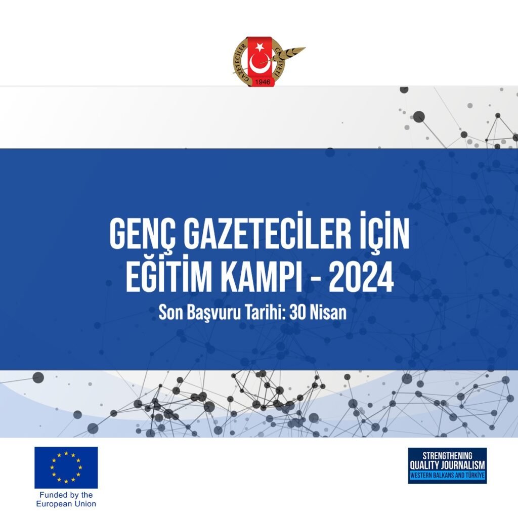 Genç Gazeteciler için Eğitim Kampı Başvuruları Başladı!