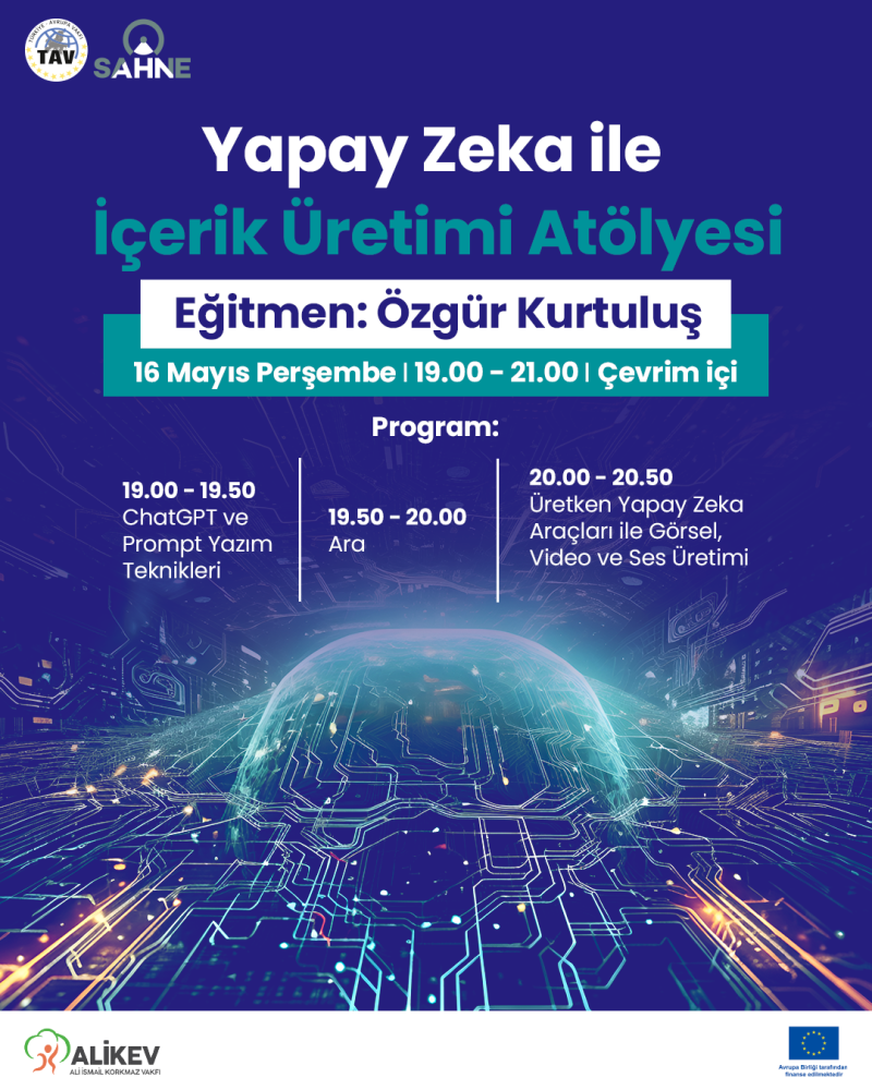 Yapay Zeka ile İçerik Üretimi Atölyesi- 16 Mayıs Perşembe, 19.00-21.00