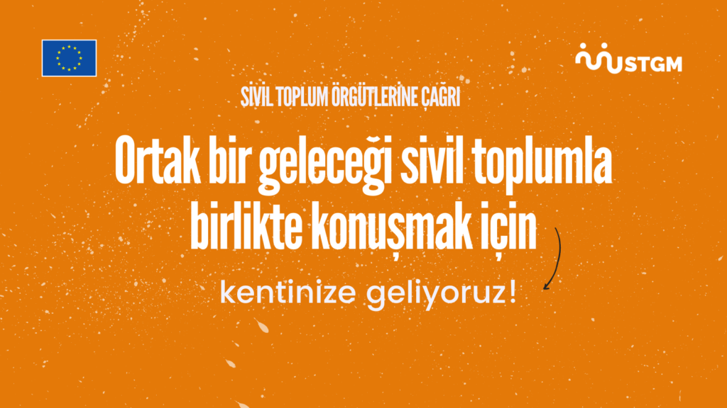 Güçlü bir sivil toplum için birlikte konuşmaya şehrinize geliyoruz - Adana, Gaziantep, Şanlıurfa, Mardin, Diyarbakır