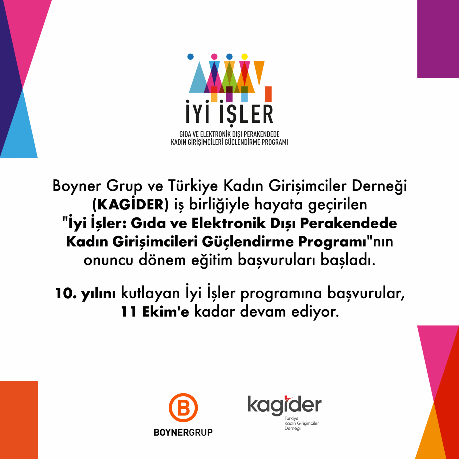 Boyner Grup ve Türkiye Kadın Girişimciler Derneği (KAGİDER) iş birliğiyle yürütülen “İyi İşler 10. Dönem Başvuruları Başladı!