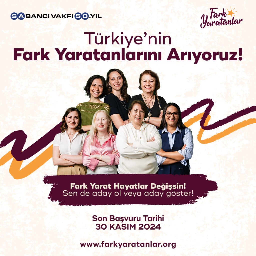 Sabancı Vakfı Fark Yaratanlar Programı’nın 16. Sezon Başvuruları Başladı!