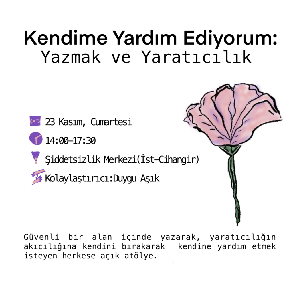 Kendime Yardım Ediyorum: Yazmak ve Yaratıcılık Atölyesine Davetlisiniz!