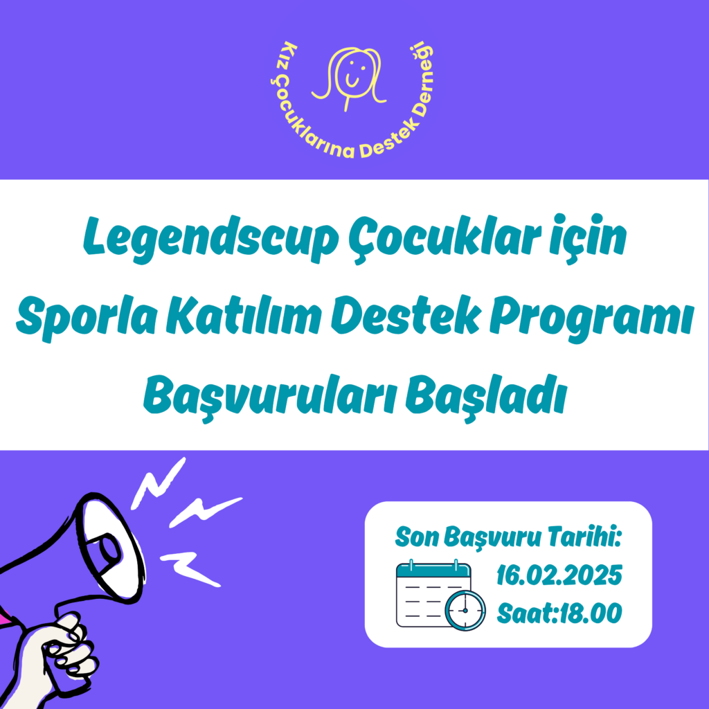 Kız Çocuklarına Destek Derneği İlk Destek Programı Şimdi Başvurularınızı Bekliyor