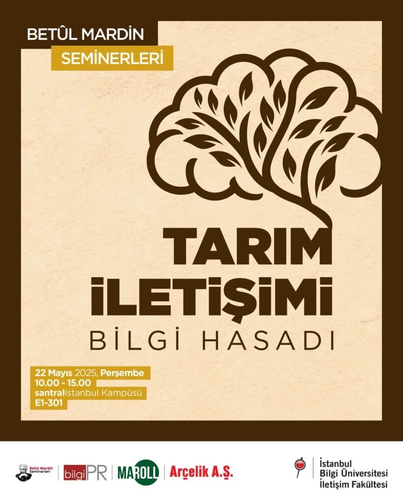 “Tarım İletişimi: Bilgi Hasadı” Semineri İstanbul Bilgi Üniversitesi’nde Gerçekleşecek
