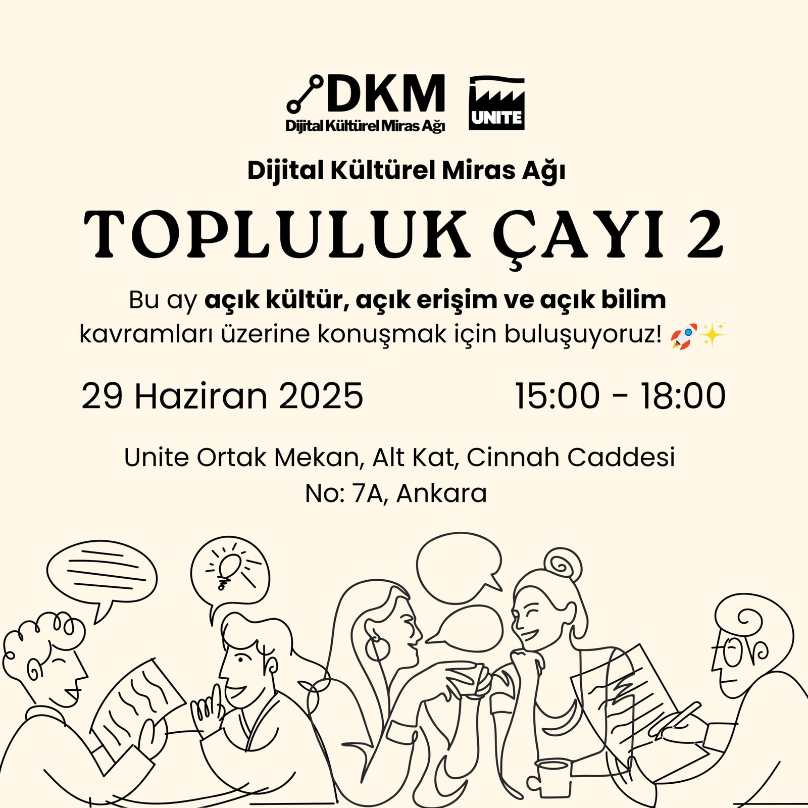 Davetlisiniz: Dijital Kültürel Miras Ağı Topluluk Çayı 2: Açık Kültür, Açık Erişim ve Açık Bilim