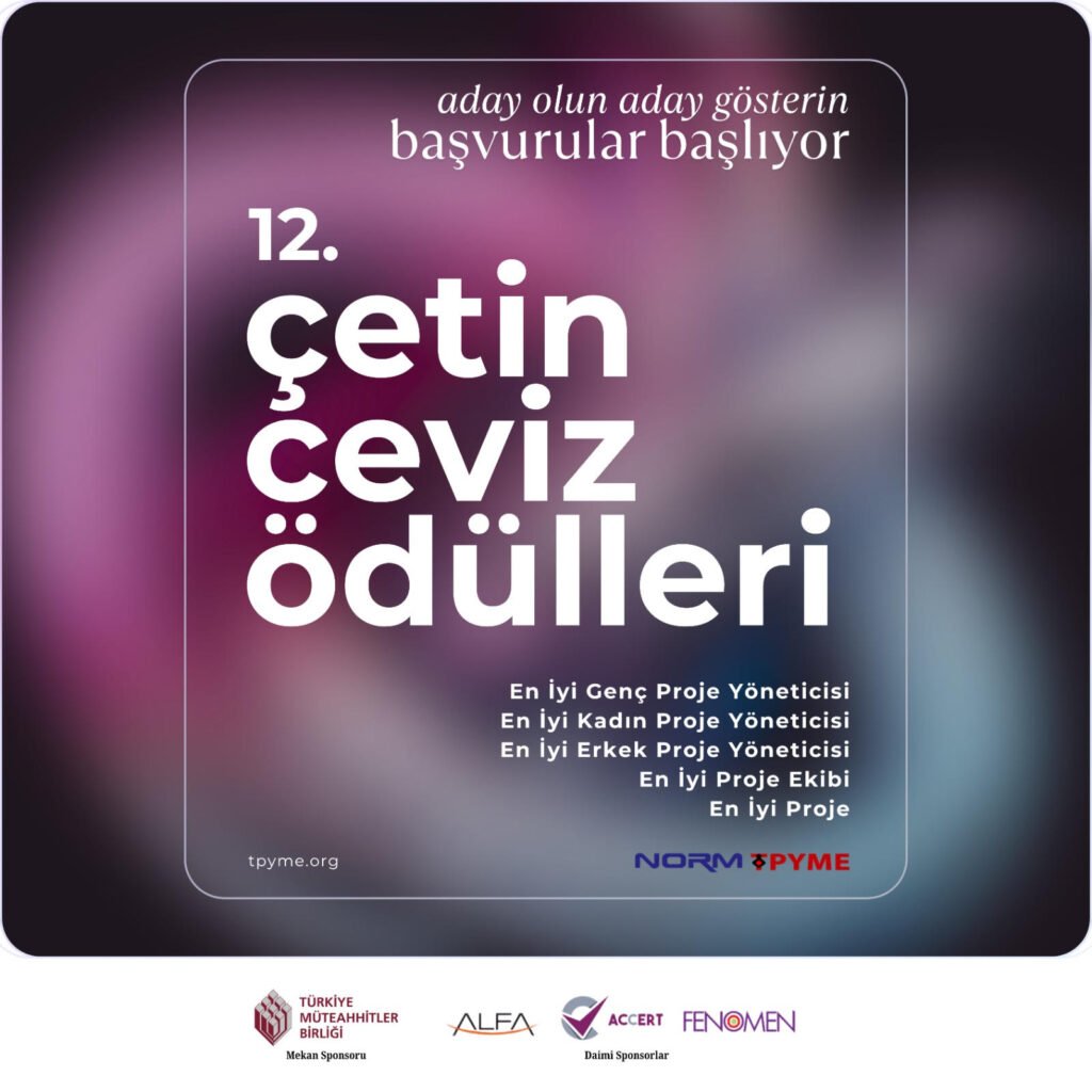12. Çetin Ceviz Proje Yönetimi Ödülleri Aday Gösterme Süreci Başladı