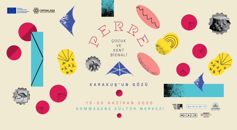 Adıyaman’da Perre Çocuk ve Kent Bienali Başlıyor