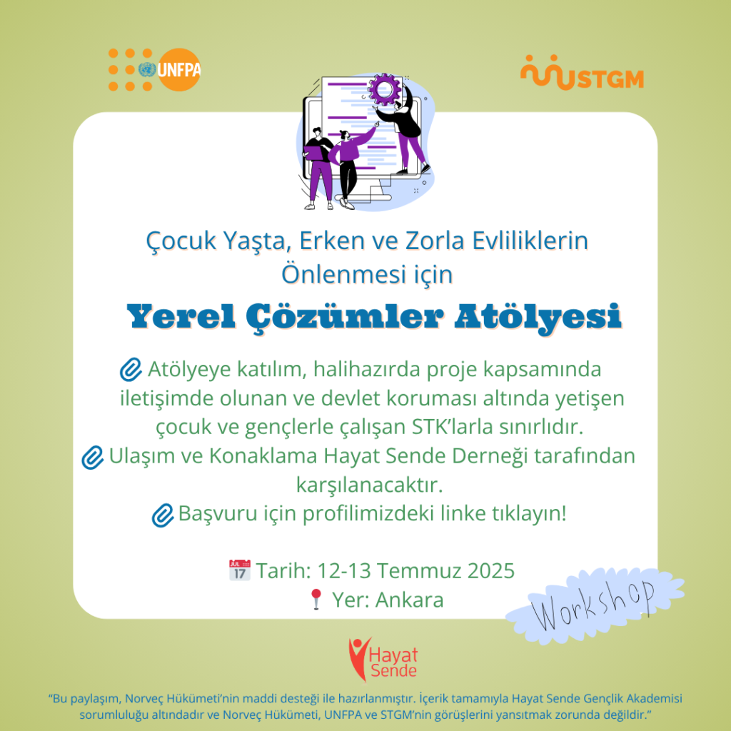 Çocuk Yaşta, Erken ve Zorla Evlilikler için Yerel Çözümler Atölyesi
