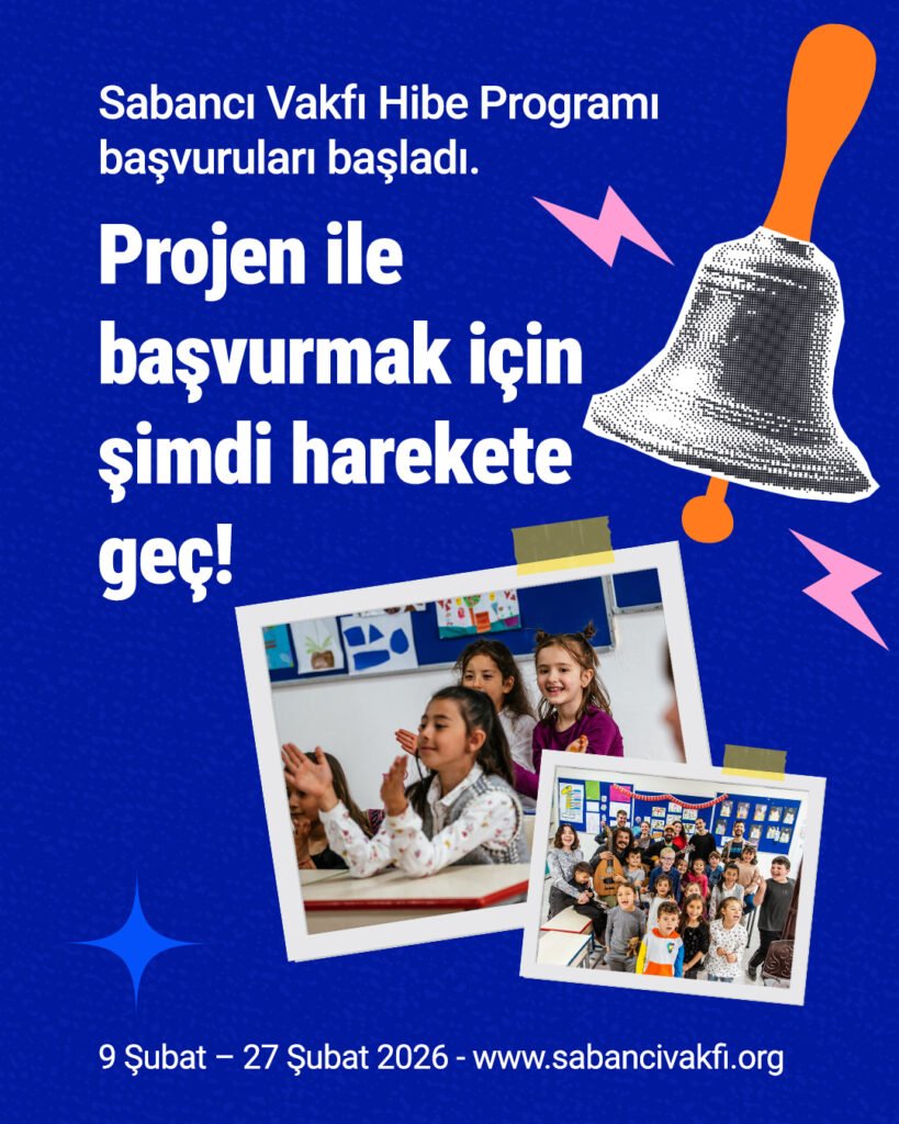 Yenilenen Sabancı Vakfı Hibe Programı Başvuruları Açıldı!