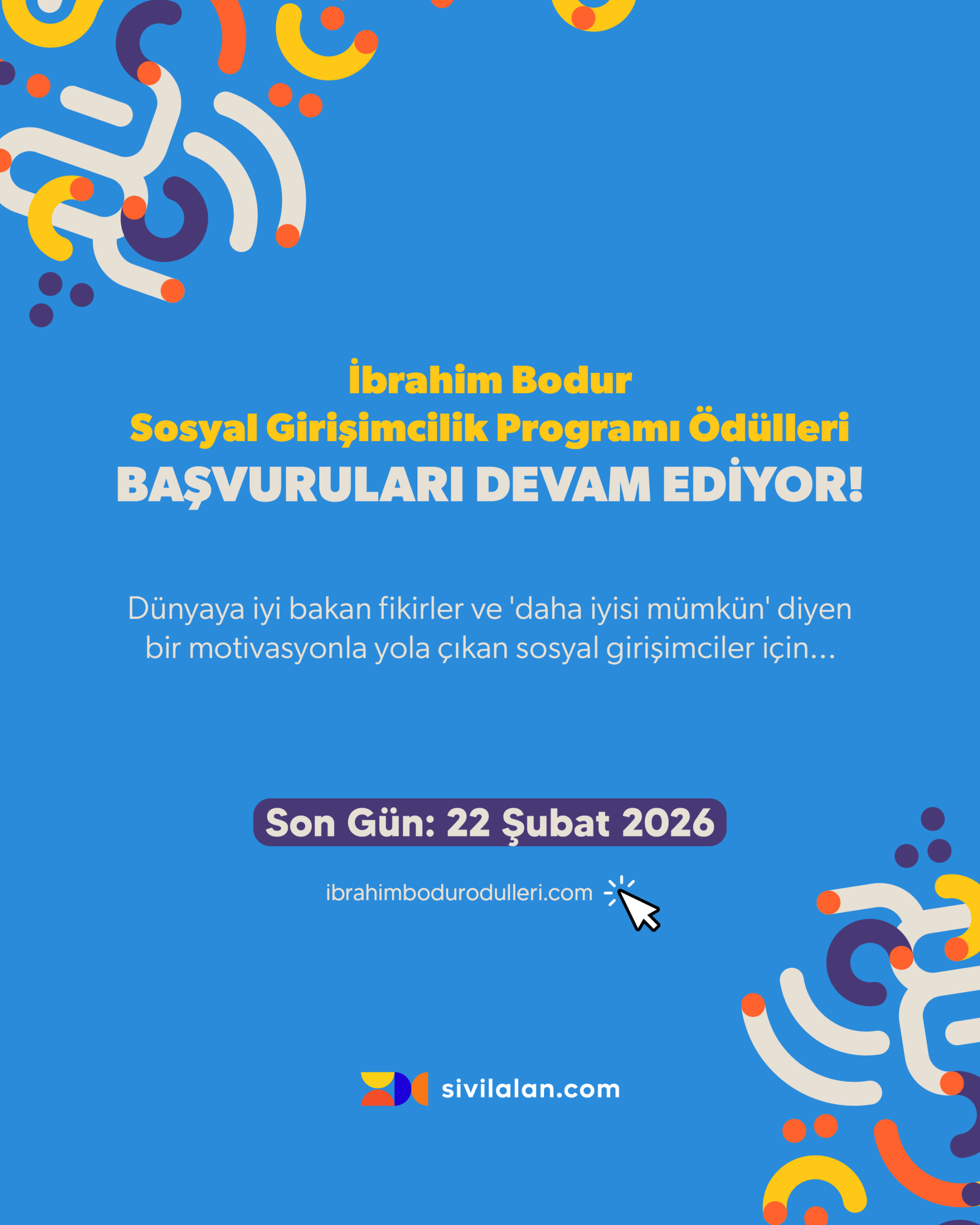 Yaş ve Konu Sınırı Yok! İbrahim Bodur Sosyal Girişimcilik Ödülleri Başvurularında Son 10 Gün